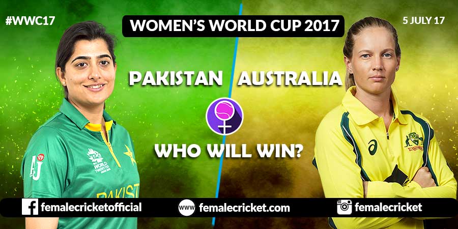 Match 15 - Pakistan women vs Australia women in World Cup 2017