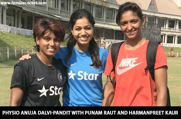 Anuja Dalvi Pandit with Punam Raut and Harmanpreet Kaur