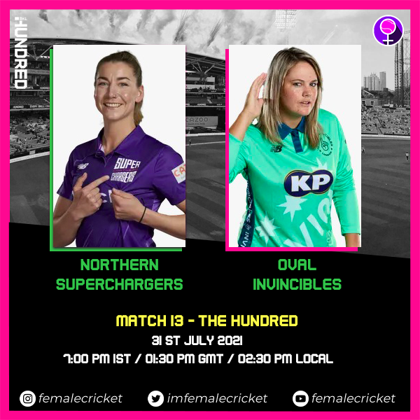 Match 13 - Northern Superchargers vs Oval Invincibles