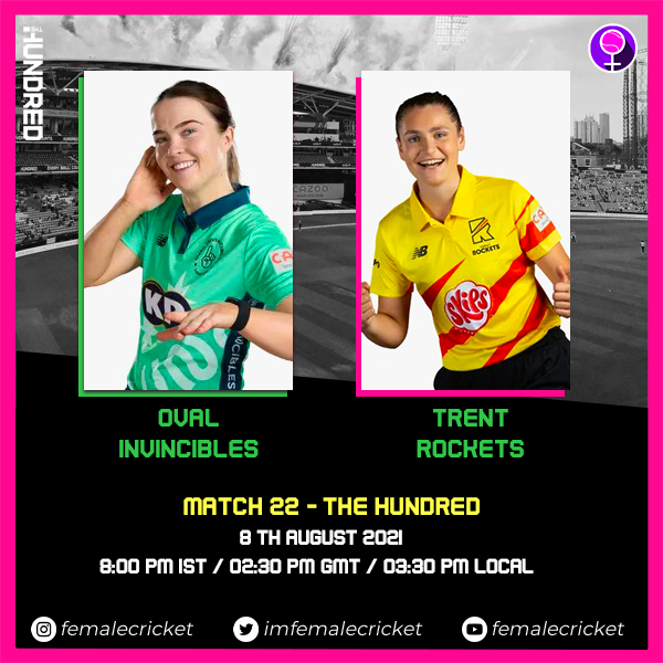 Match 22 - Trent Rockets vs Oval Invincibles