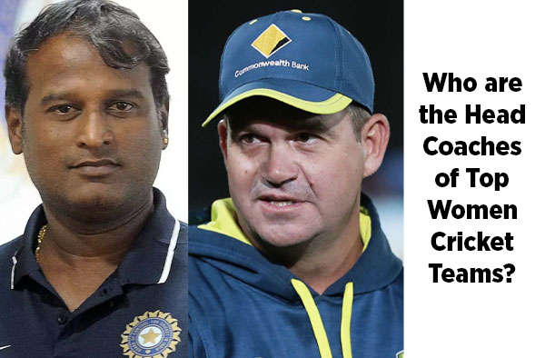 Who are the Head Coaches of Top Women Cricket Teams?