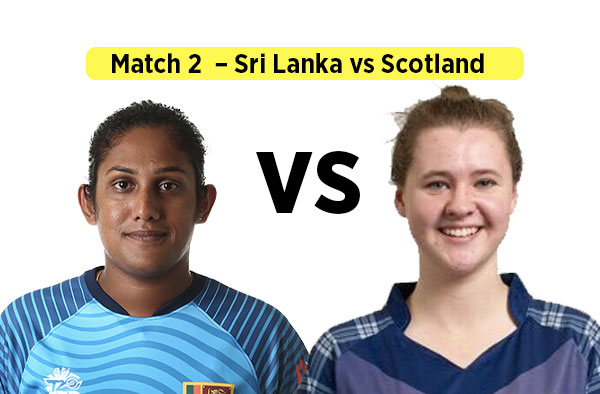 Preview: Match 2 – Sri Lanka vs Scotland Women | Fantasy Playing XI | Players to Watch | Squad