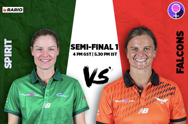 Semi-Final 1: Spirit v Falcons Women | Squads | Players to watch | Fantasy Playing XI | Live streaming