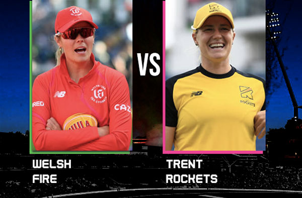 Match 21: Trent Rockets v Welsh Fire Women | Squads | Fantasy Playing XI | Live streaming