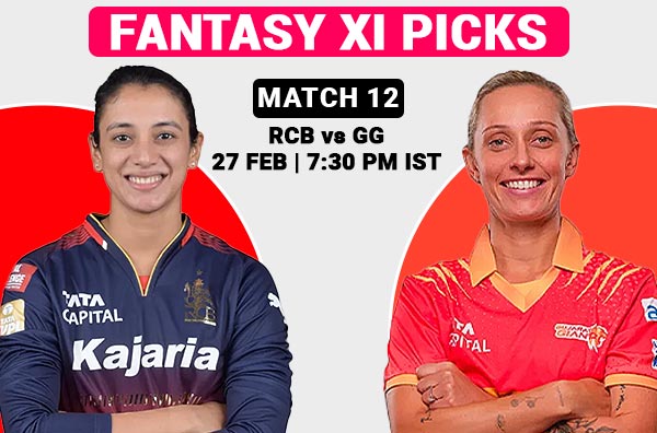 Match 11 – Fantasy XI Picks for Royal Challengers Bengaluru vs Gujarat Giants