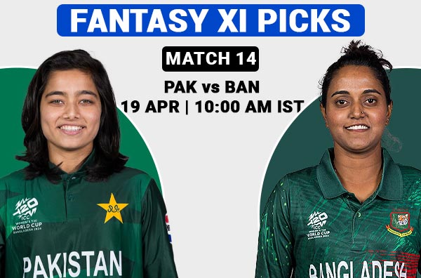 Match 14: Fantasy XI Prediction for Pakistan Women vs Bangladesh Women