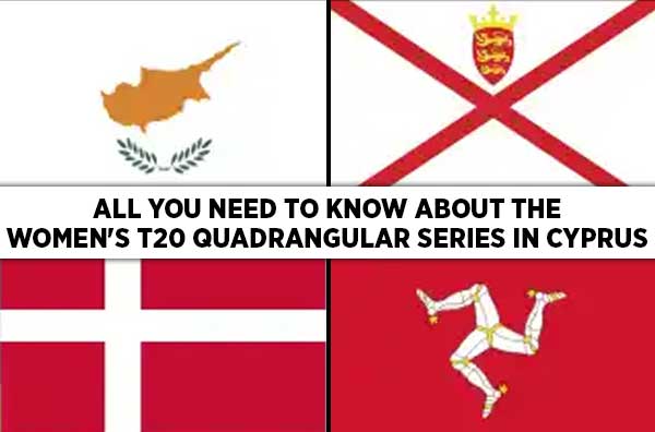 Everything to know about the Quadrangular Series in Cyprus 2025: Schedule, Squads, Live Streaming