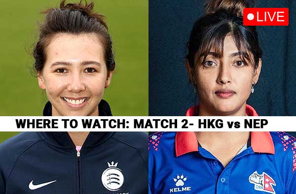 Where to Watch — Hong Kong Women vs Nepal Women, Match 2 | Live Streaming & Broadcast Details