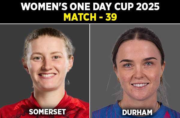Match 39: Somerset Women vs Durham Women | Squads | Players to Watch | Fantasy Playing XI | Live Streaming | Pitch Report