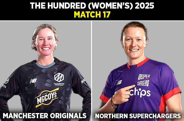 Match 17: Manchester Originals Women vs Northern Superchargers Women | Squads | Players to Watch | Fantasy Playing XI | Live Streaming | Pitch Report