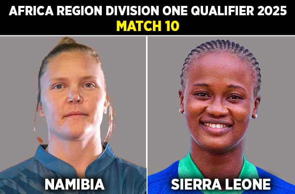 Match 10: Namibia Women vs Sierra Leone Women | Squads | Players to Watch | Fantasy Playing XI | Live Streaming | Pitch Report