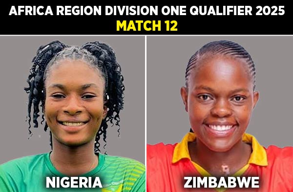 Match 12: Nigeria Women vs Zimbabwe Women | Squads | Players to Watch | Fantasy Playing XI | Live Streaming | Pitch Report